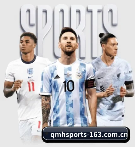 五大体育板块覆盖,从比分到直播全覆盖(QMH Sports)